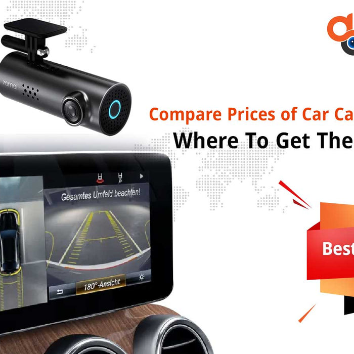 Compare Prices of Car Cameras: Where To Get The Best Deal