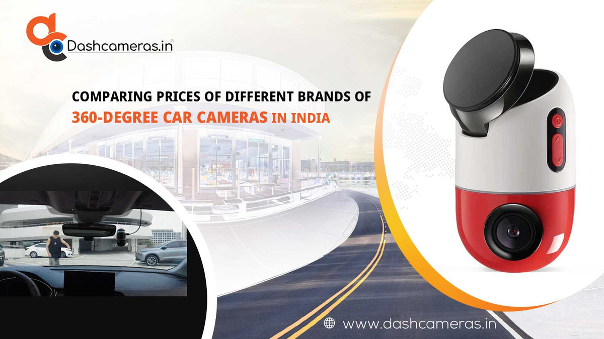 Comparing Prices of Different Brands of 360-Degree Car Cameras in Indi ...