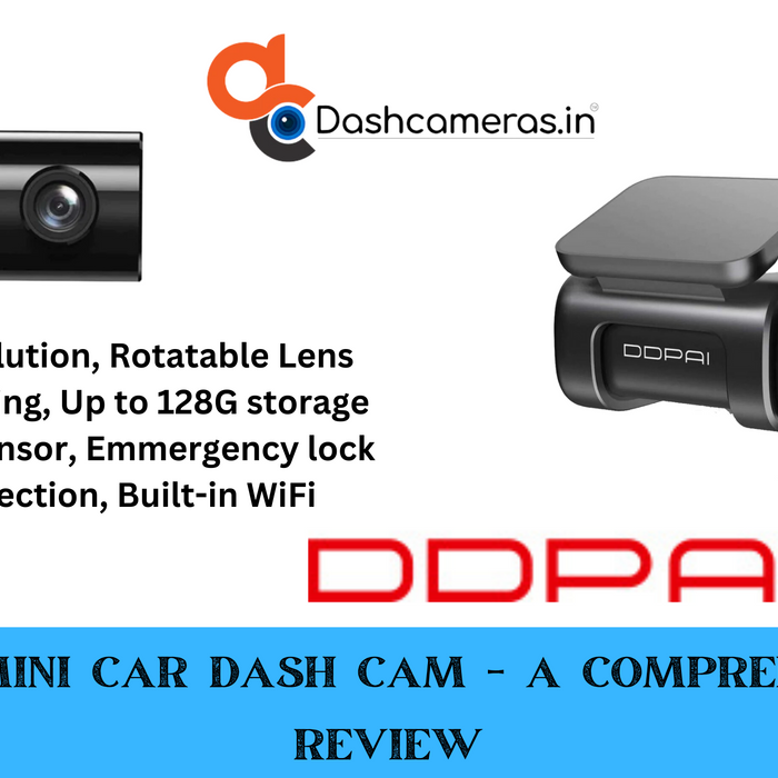 DDPAI Mini Car Dash Cam - A Comprehensive Review